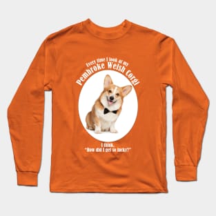 Lucky Corgi Long Sleeve T-Shirt